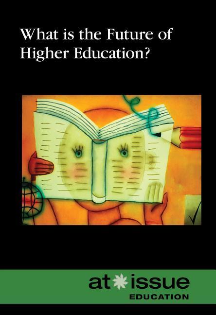 Vorderes Coverbild What Is the Future of Higher Education?