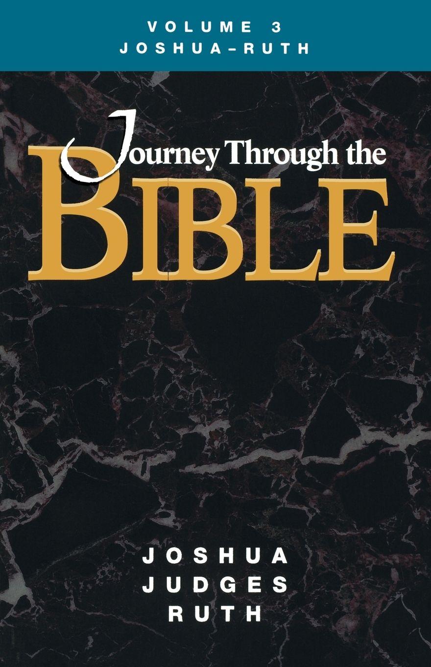 Vorderes Coverbild Journey Through the Bible Volume 3, Joshua-Ruth Student