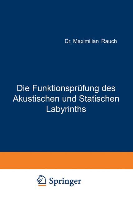 Vorderes Coverbild Die Funktionsprüfung des Akustischen und Statischen Labyrinths