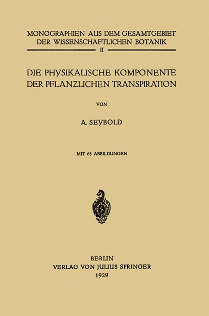 Vorderes Coverbild Die physikalische Komponente der Pflanzlichen Transpiration