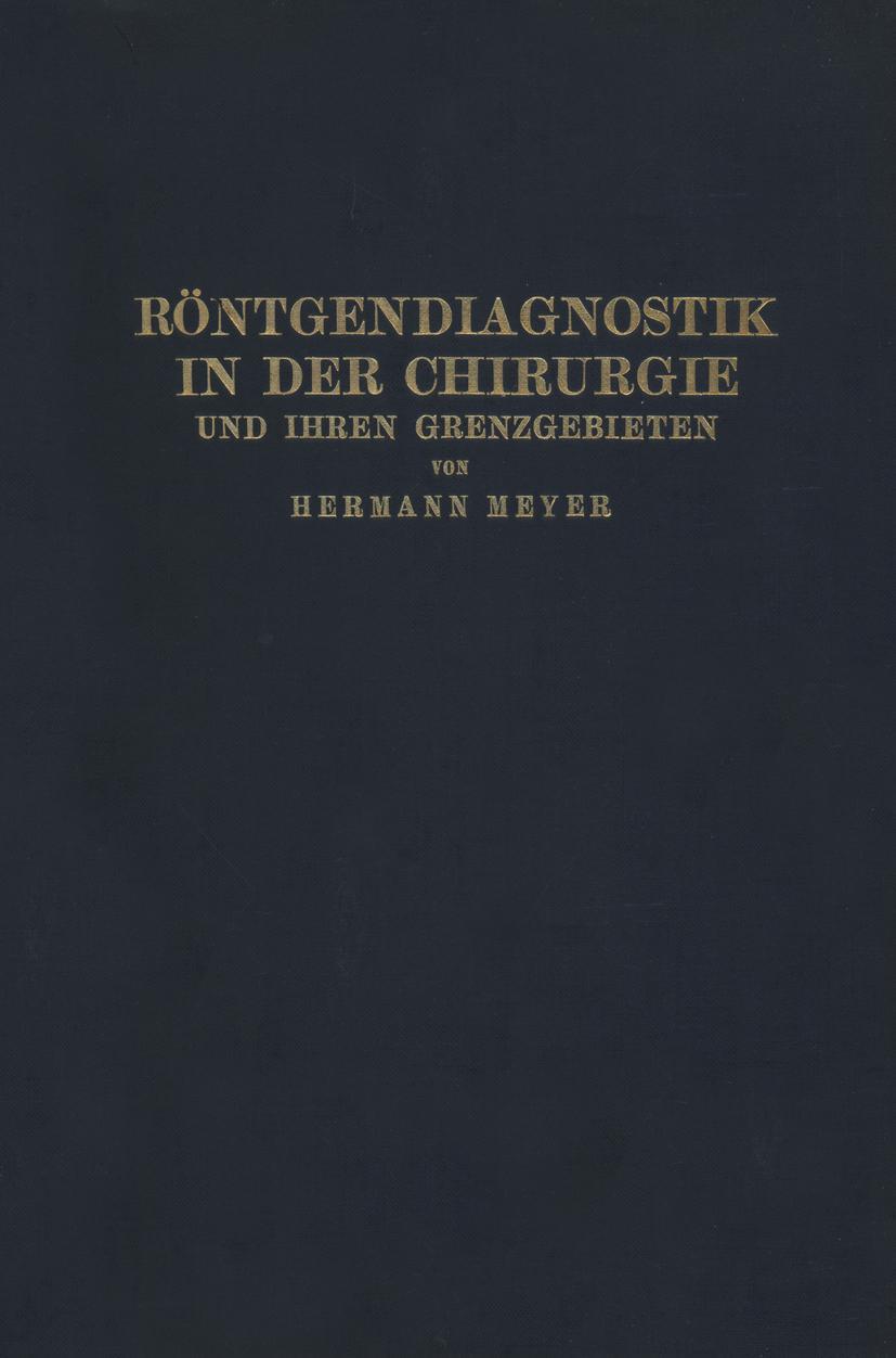 Vorderes Coverbild Röntgendiagnostik in der Chirurgie und Ihren Grenzgebieten