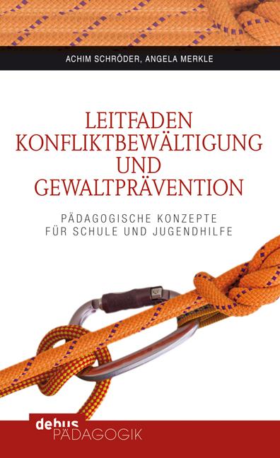 Vorderes Coverbild Leitfaden Konfliktbewältigung und Gewaltprävention