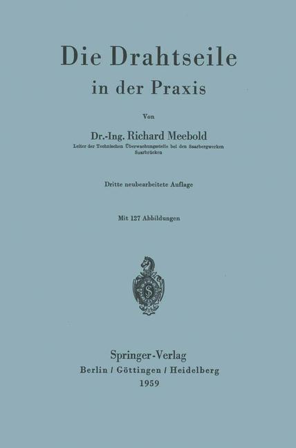 Vorderes Coverbild Die Drahtseile in der Praxis