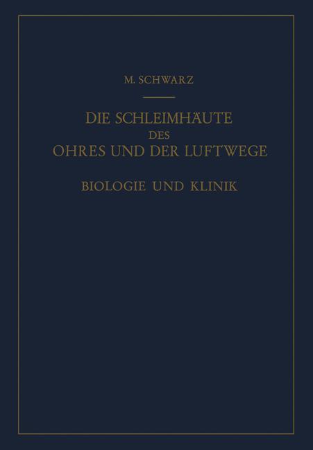 Vorderes Coverbild Die Schleimhäute des Ohres und der Luftwege