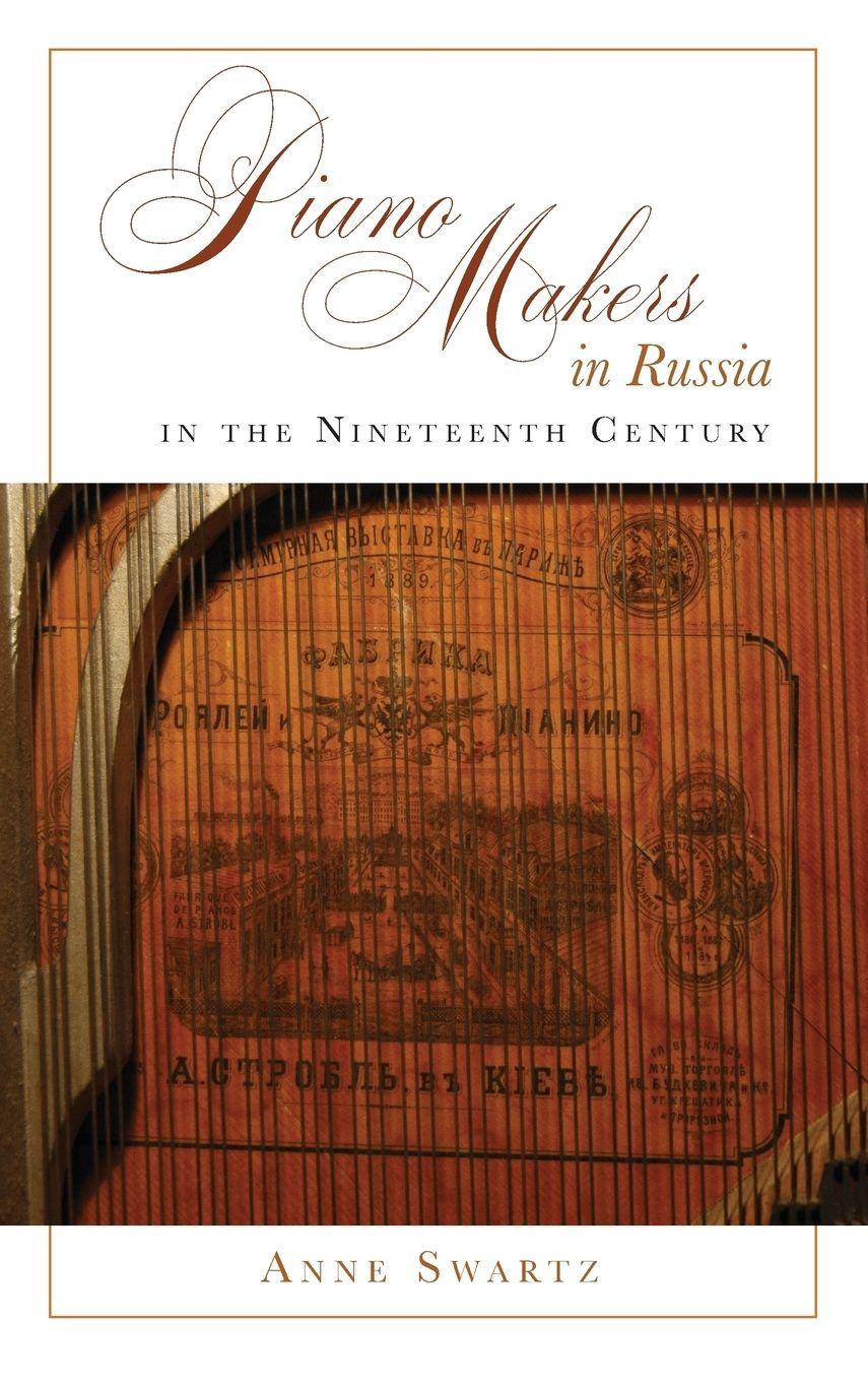 Vorderes Coverbild Piano Makers in Russia in the Nineteenth Century