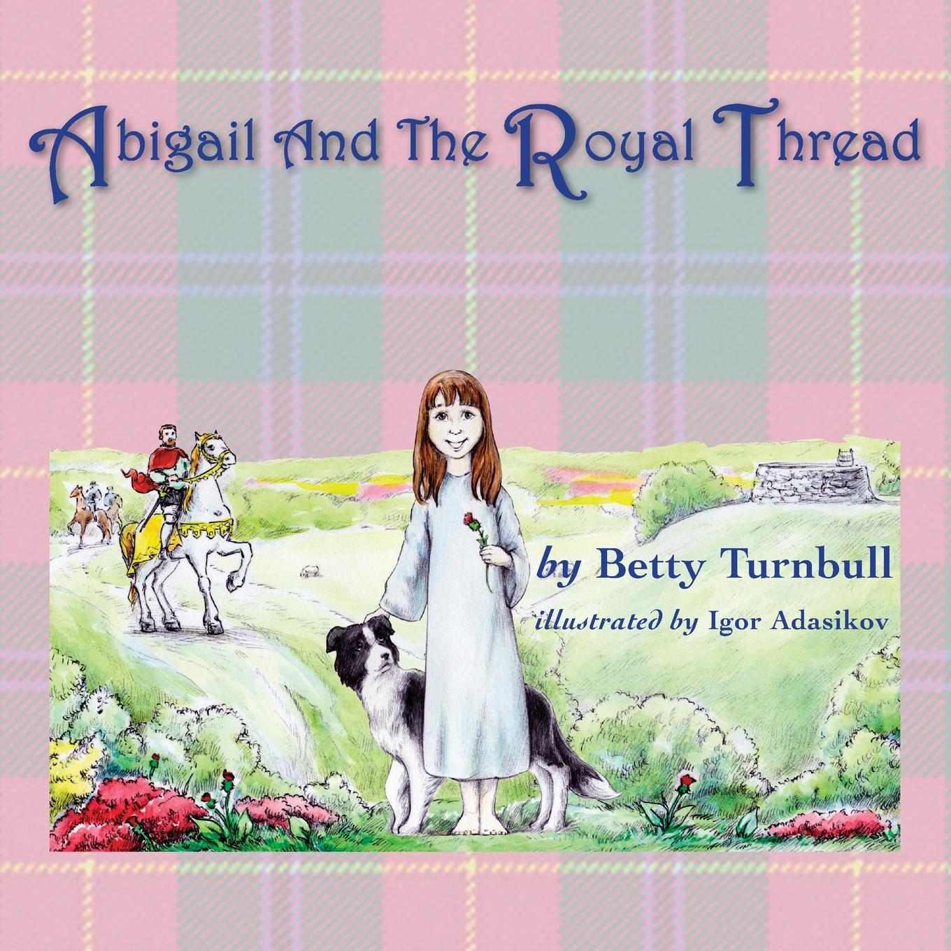 Vorderes Coverbild Abigail and the Royal Thread