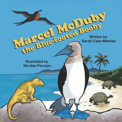 Vorderes Coverbild Marcel McDuby the Blue-Footed Booby