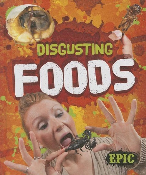 Vorderes Coverbild Disgusting Foods