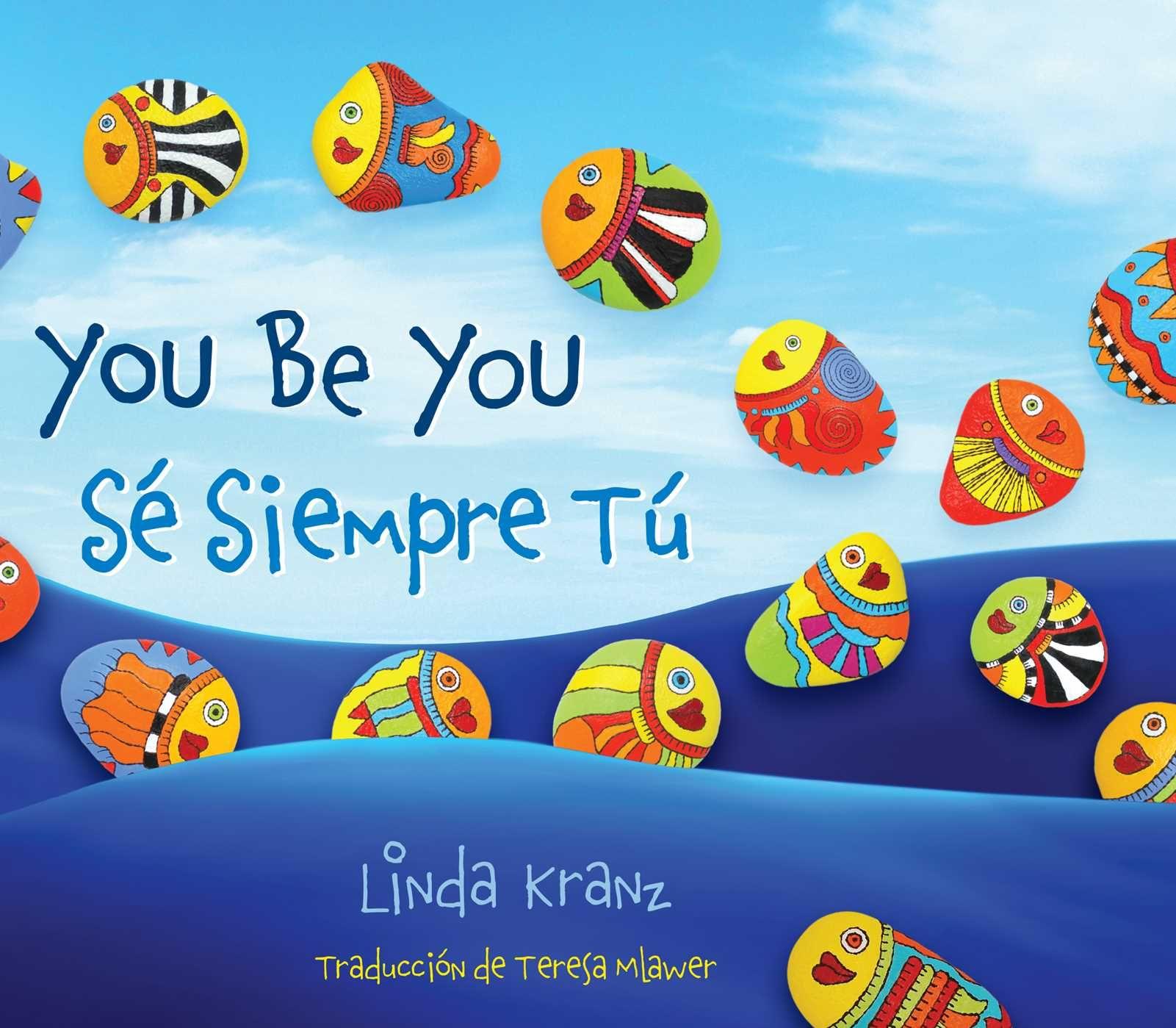 Vorderes Coverbild You Be You/Sé Siempre Tú