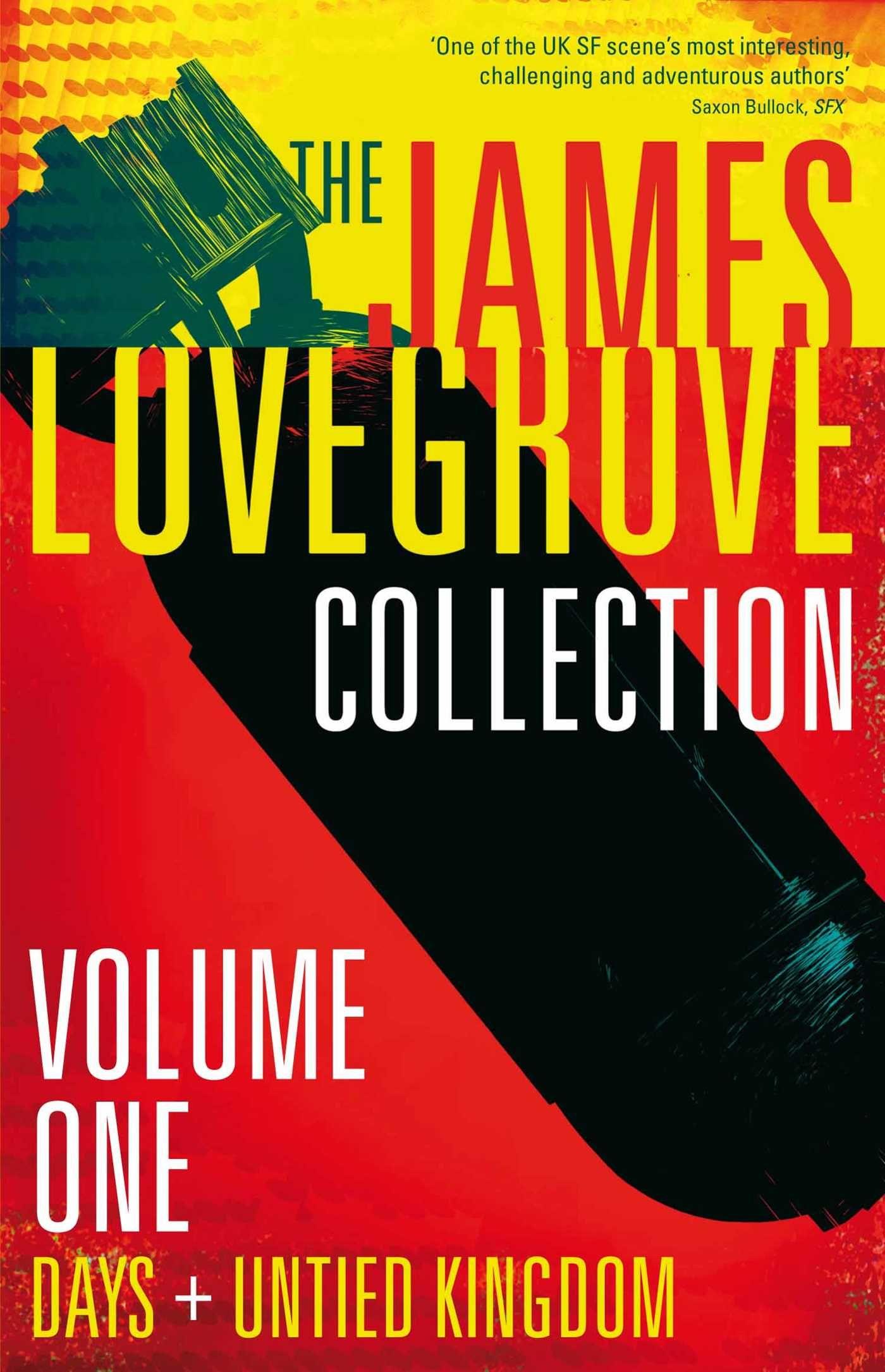 Vorderes Coverbild The James Lovegrove Collection, Volume One: Days and United Kingdom