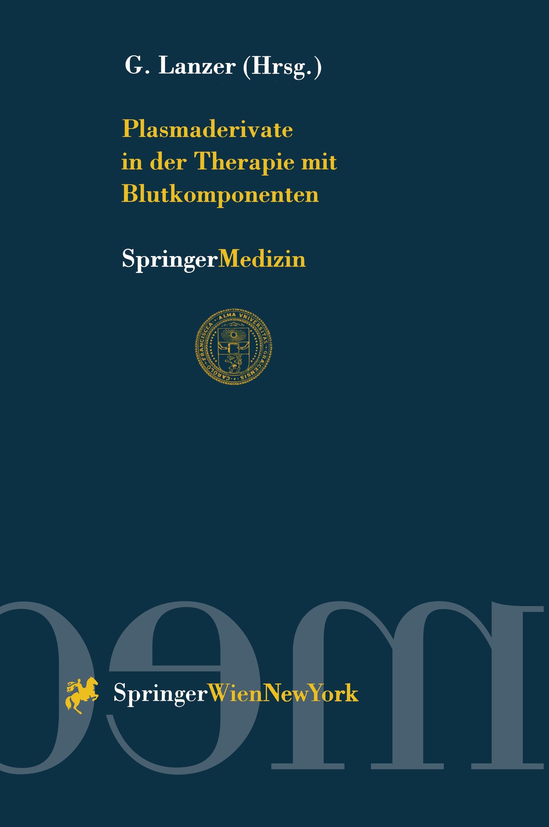 Vorderes Coverbild Plasmaderivate in der Therapie mit Blutkomponenten