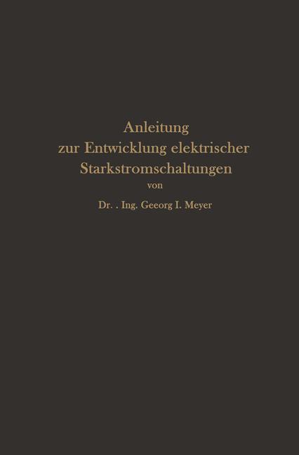 Vorderes Coverbild Anleitung zur Entwicklung elektrischer Starkstromschaltungen