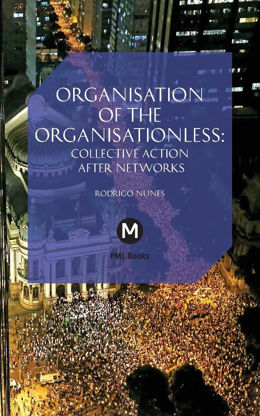 Vorderes Coverbild The Organisation of the Organisationless