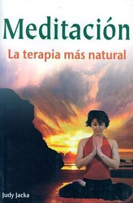 Vorderes Coverbild Meditaciones, La Terapia Mas Natural