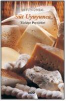 Vorderes Coverbild Süt Uyuyunca Türkiye Peynirleri