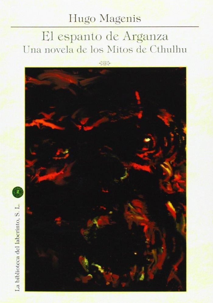 Vorderes Coverbild El Espanto de Arganza: una novela de los mitos de Cthulhu