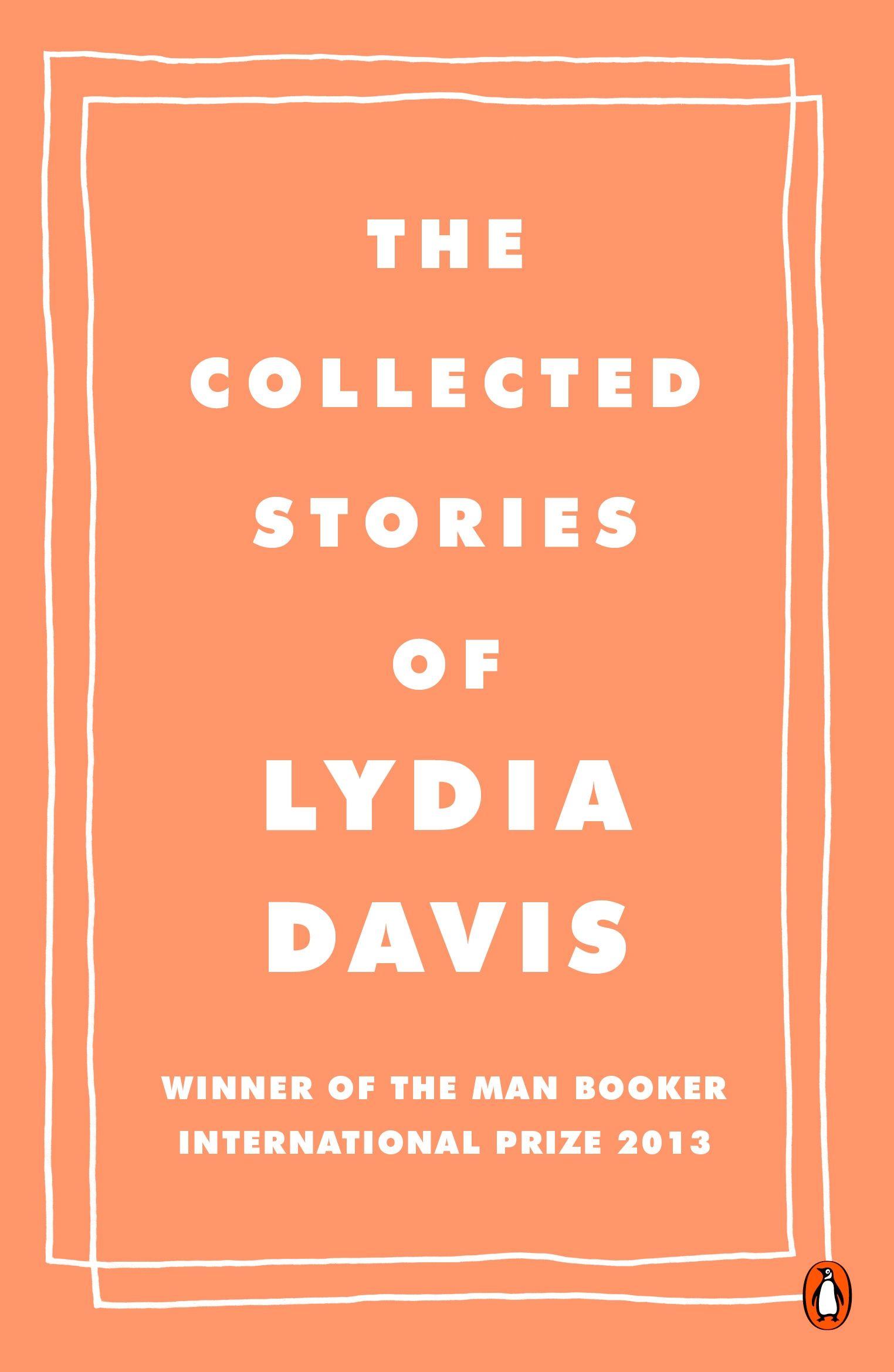 Vorderes Coverbild The Collected Stories of Lydia Davis