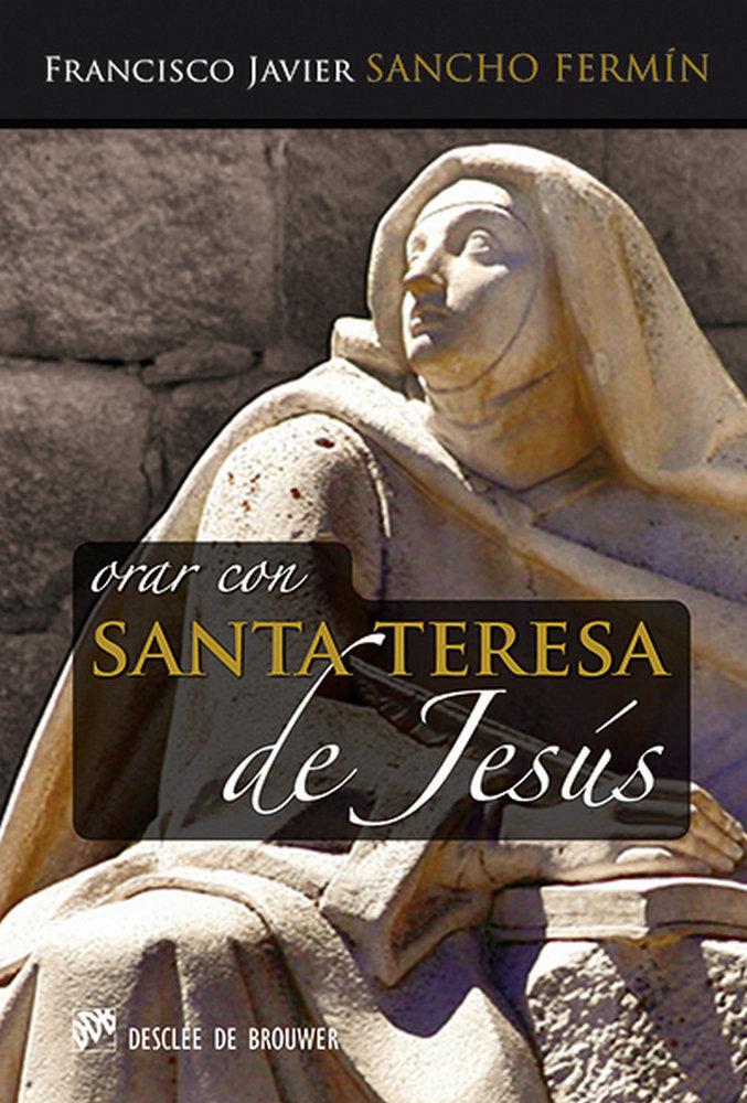 Vorderes Coverbild Orar con Santa Teresa de Jesús