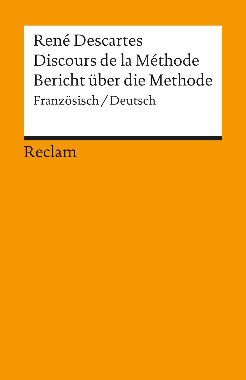 Vorderes Coverbild Bericht über die Methode. Discours de la Methode