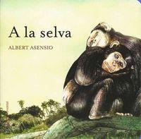 Vorderes Coverbild A la selva