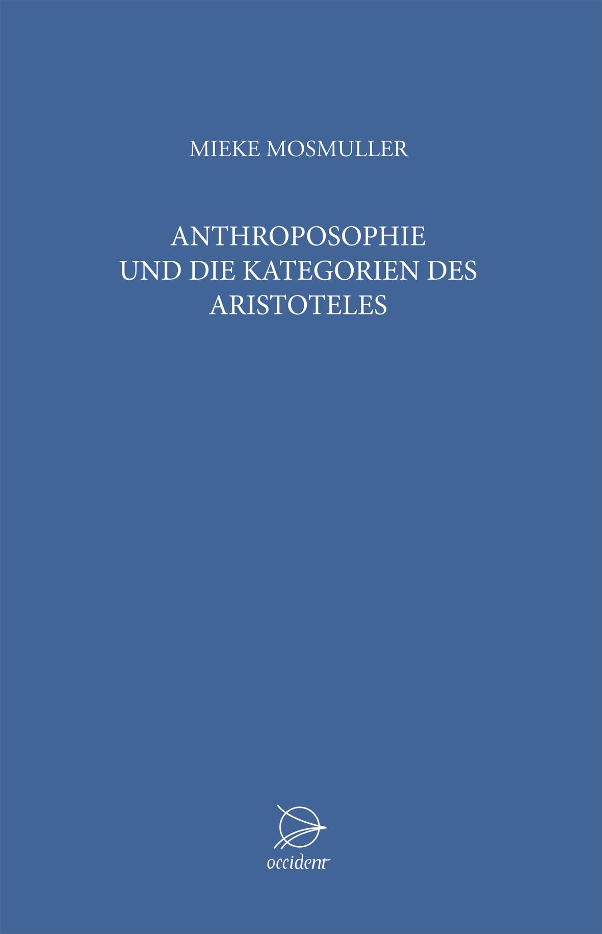 Vorderes Coverbild Anthroposophie  und die Kategorien des Aristoteles