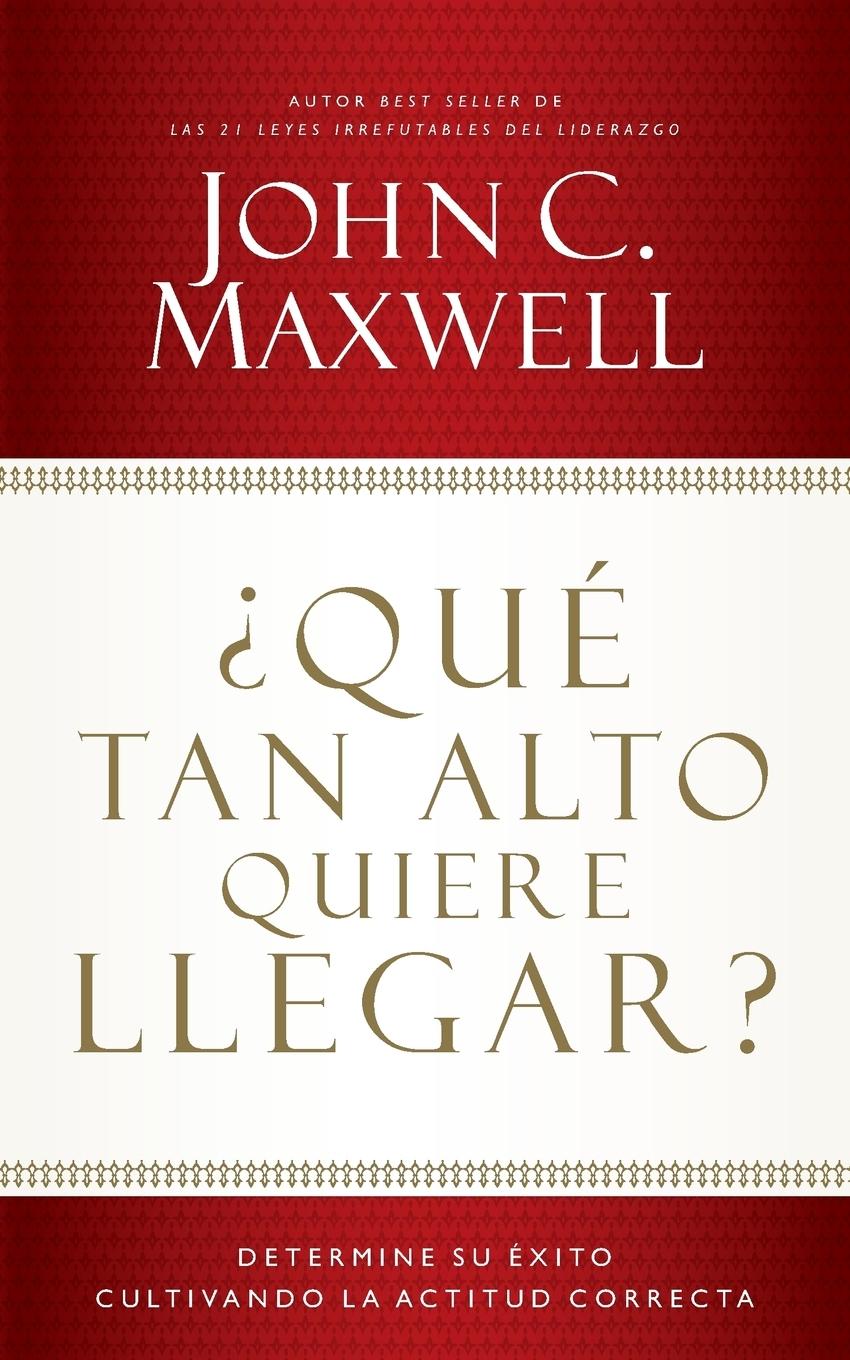 Vorderes Coverbild ¿Qué Tan Alto Quiere Llegar?