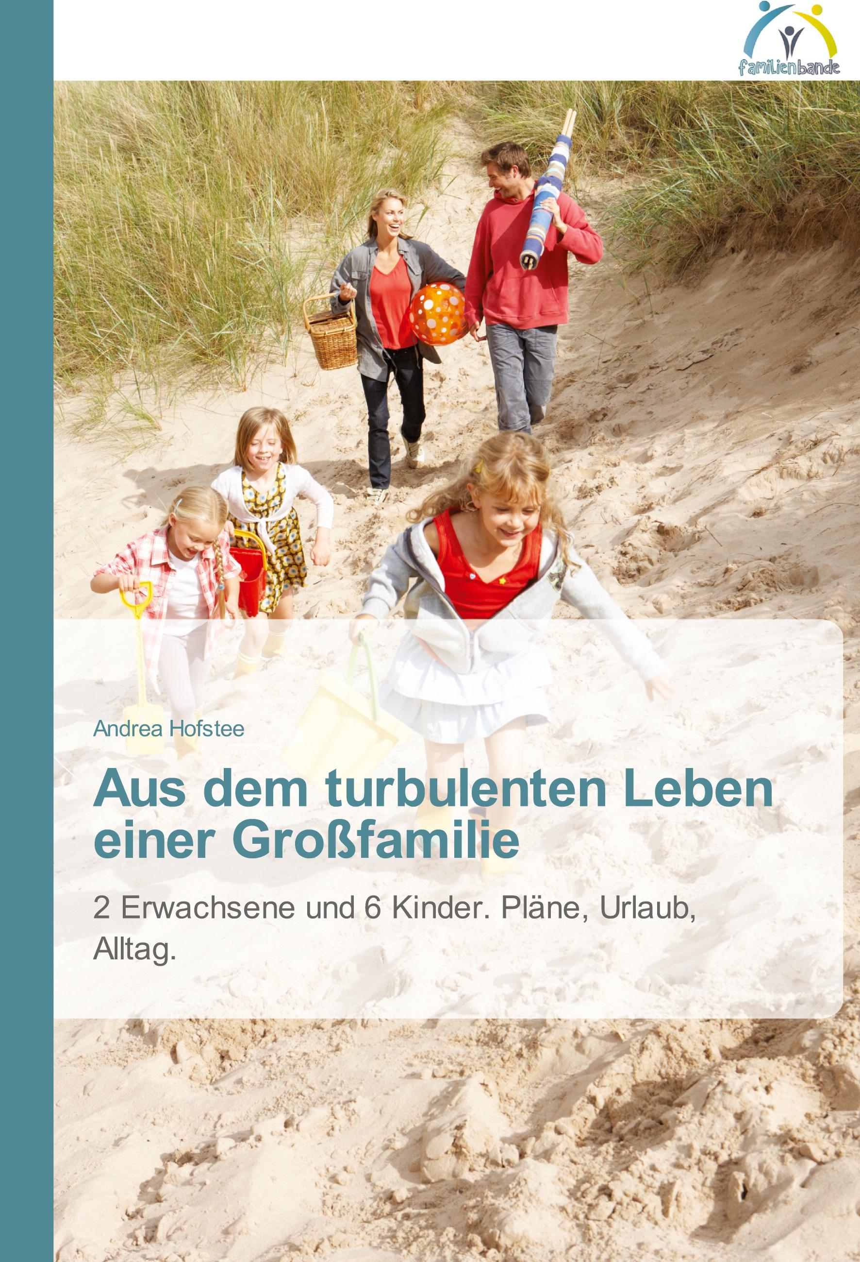 Vorderes Coverbild Aus dem turbulenten Leben einer Großfamilie