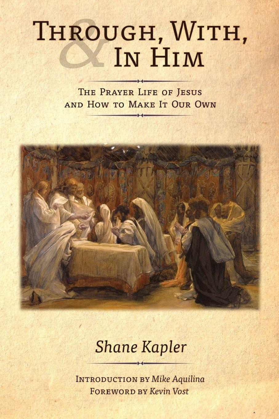 Vorderes Coverbild Through, With, and In Him