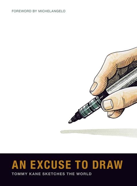 Vorderes Coverbild Tommy Kane: An Excuse to Draw