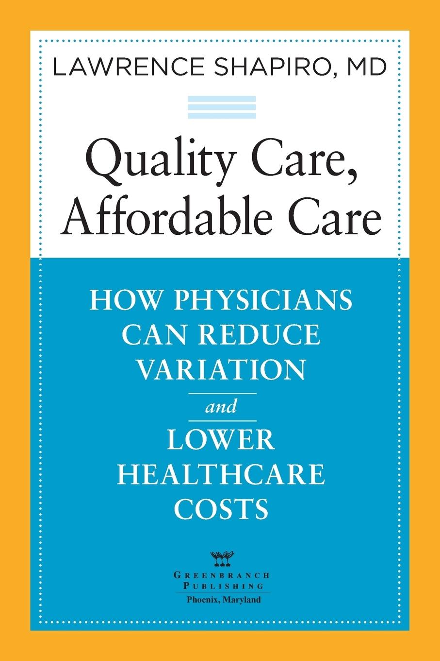 Vorderes Coverbild Quality Care, Affordable Care