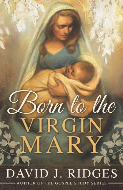 Vorderes Coverbild Born to the Virgin Mary