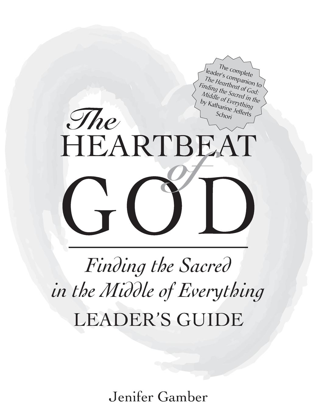 Vorderes Coverbild The Heartbeat of God Leader's Guide