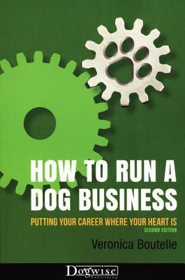Vorderes Coverbild How to Run a Dog Business