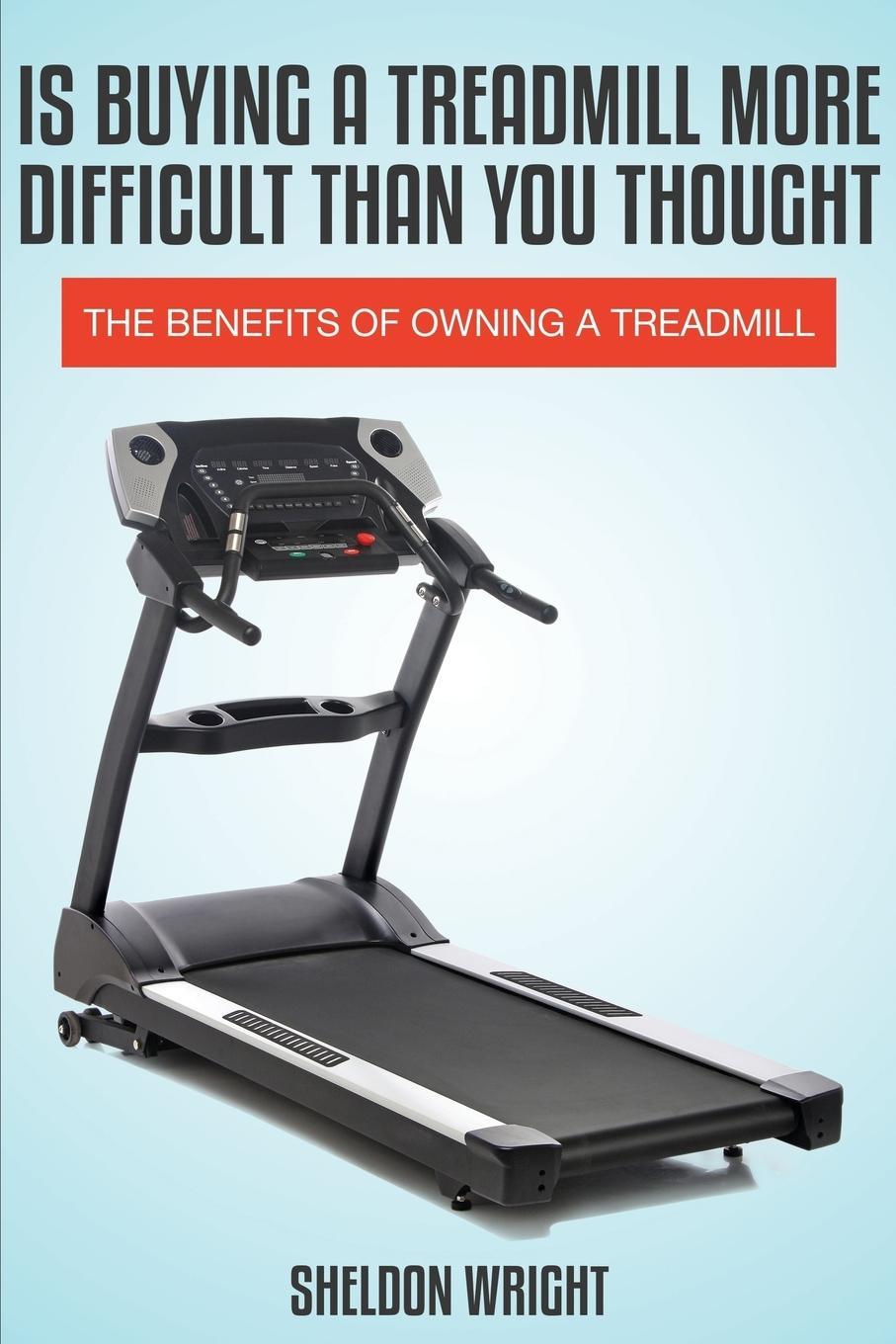 Vorderes Coverbild Is Buying a Treadmill More Difficult Than You Thought