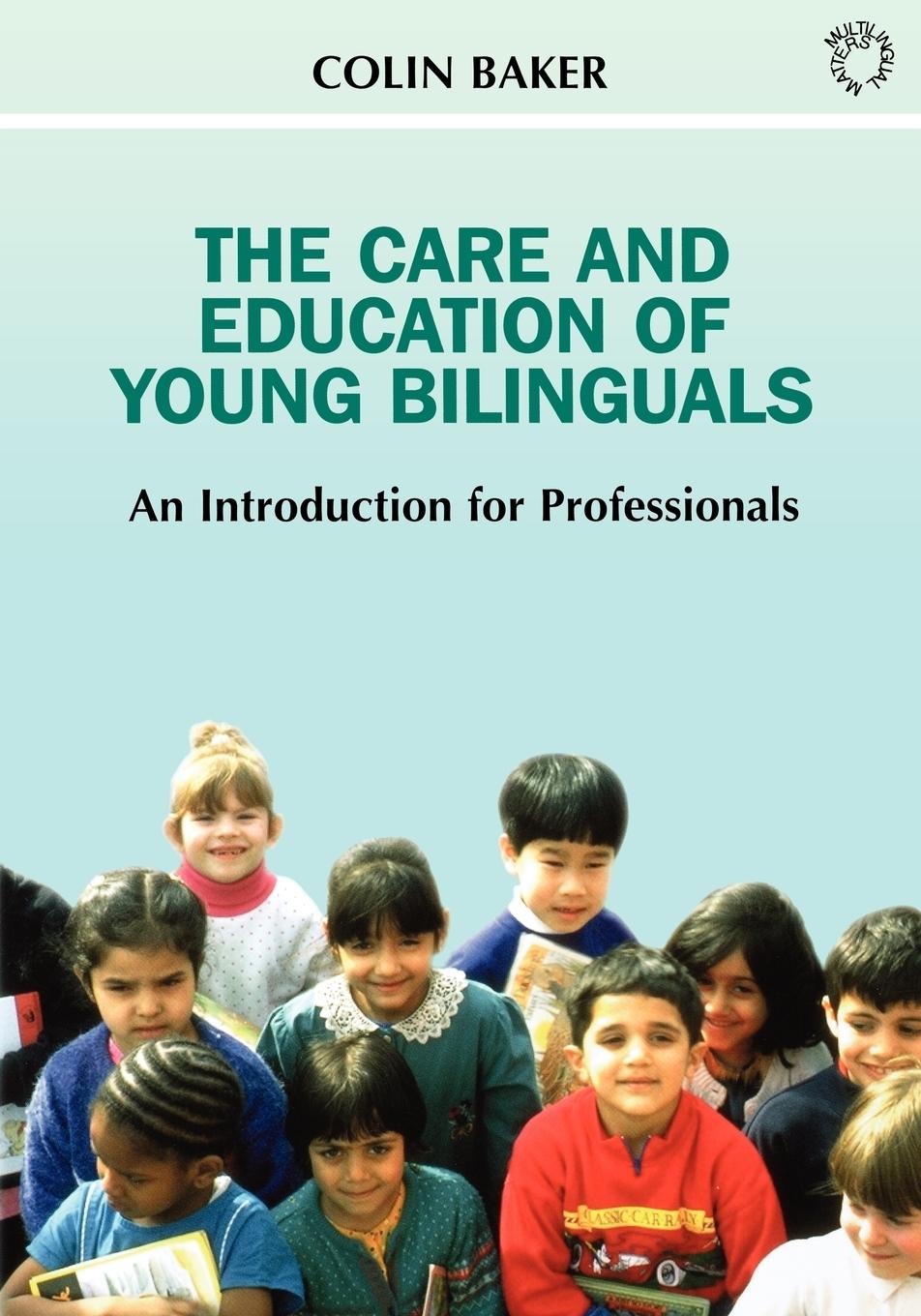 Vorderes Coverbild The Care and Education of Young Bilinguals
