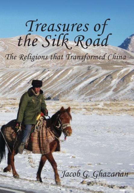 Vorderes Coverbild Treasures of the Silk Road: The Religions That Transformed China