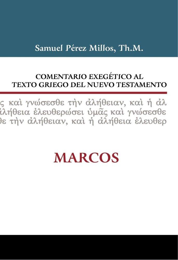 Vorderes Coverbild Comentario Exegético Al Texto Griego del N.T. - Marcos