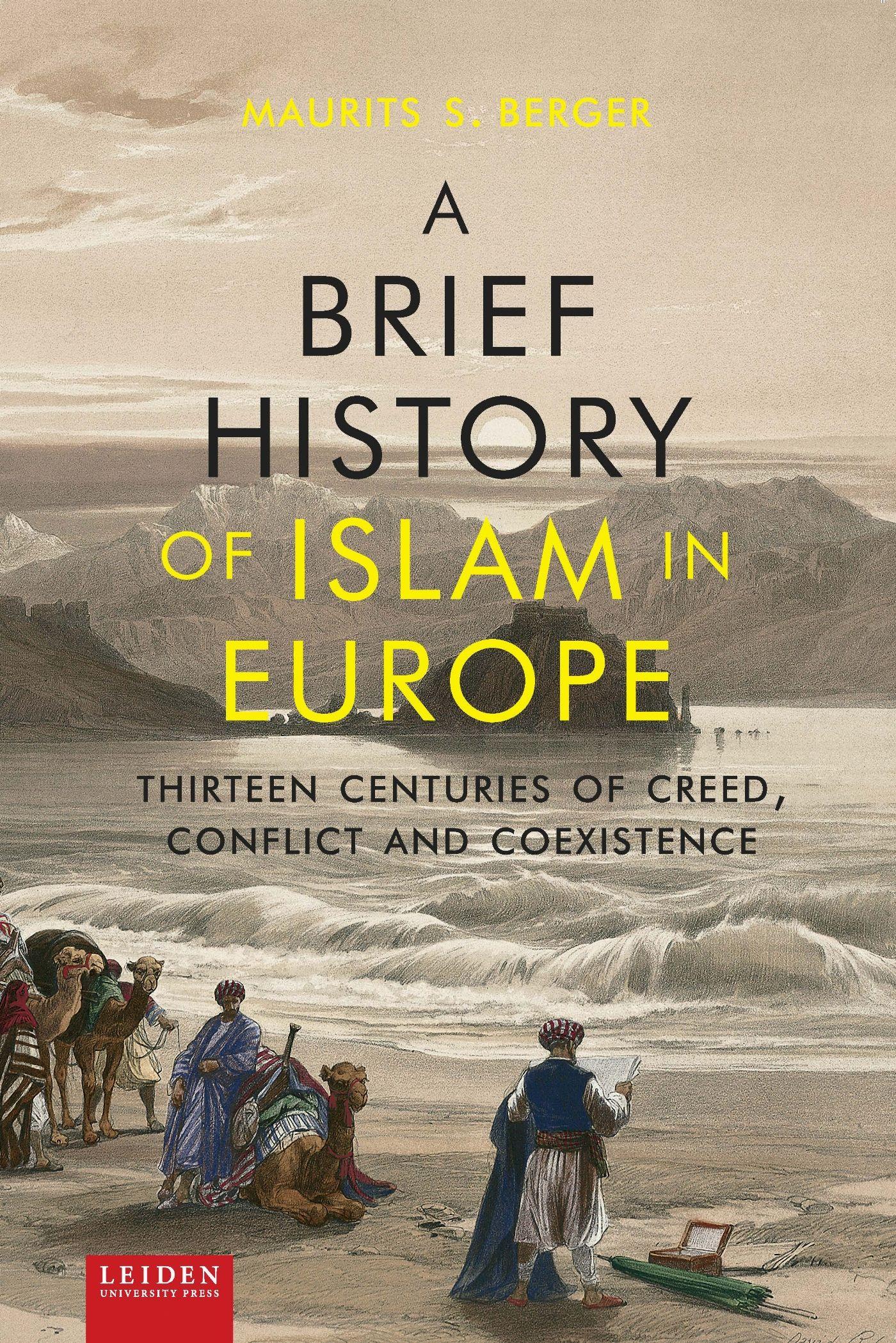 Vorderes Coverbild A Brief History of Islam in Europe