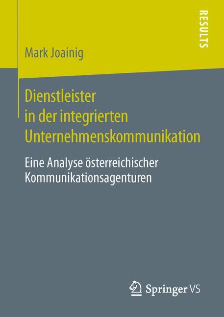 Vorderes Coverbild Dienstleister in der integrierten Unternehmenskommunikation