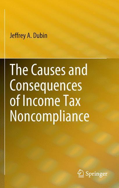 Beispielinhalt (Bild) The Causes and Consequences of Income Tax Noncompliance