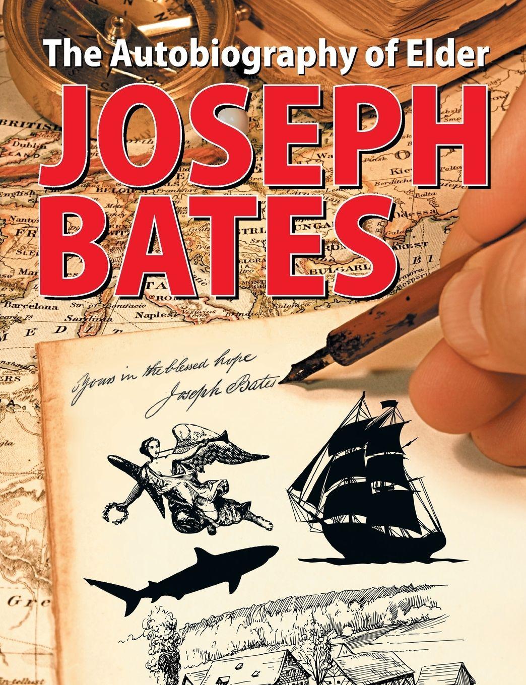 Vorderes Coverbild The Autobiography of Elder Joseph Bates