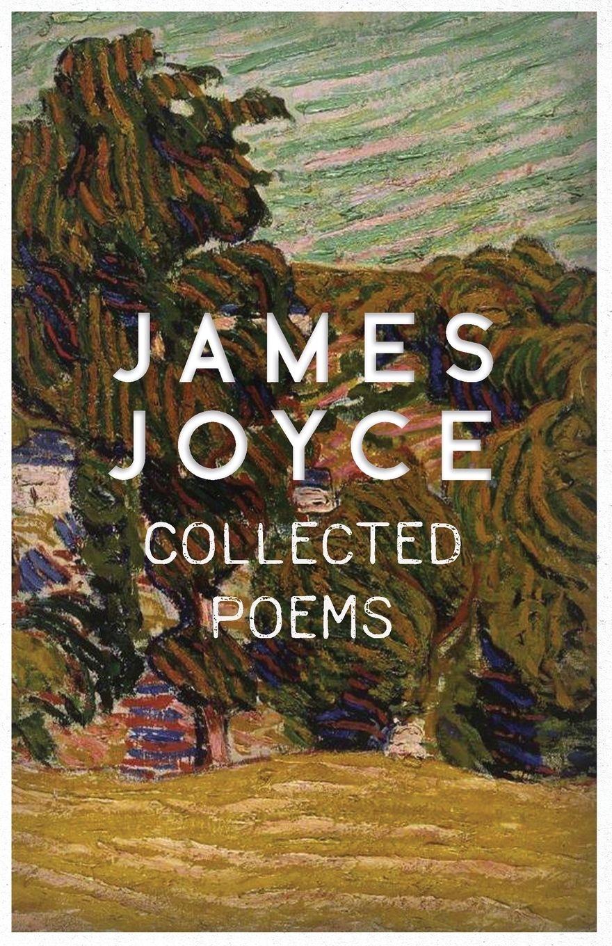 Vorderes Coverbild James Joyce - Collected Poems