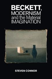 Vorderes Coverbild Beckett, Modernism and the Material Imagination