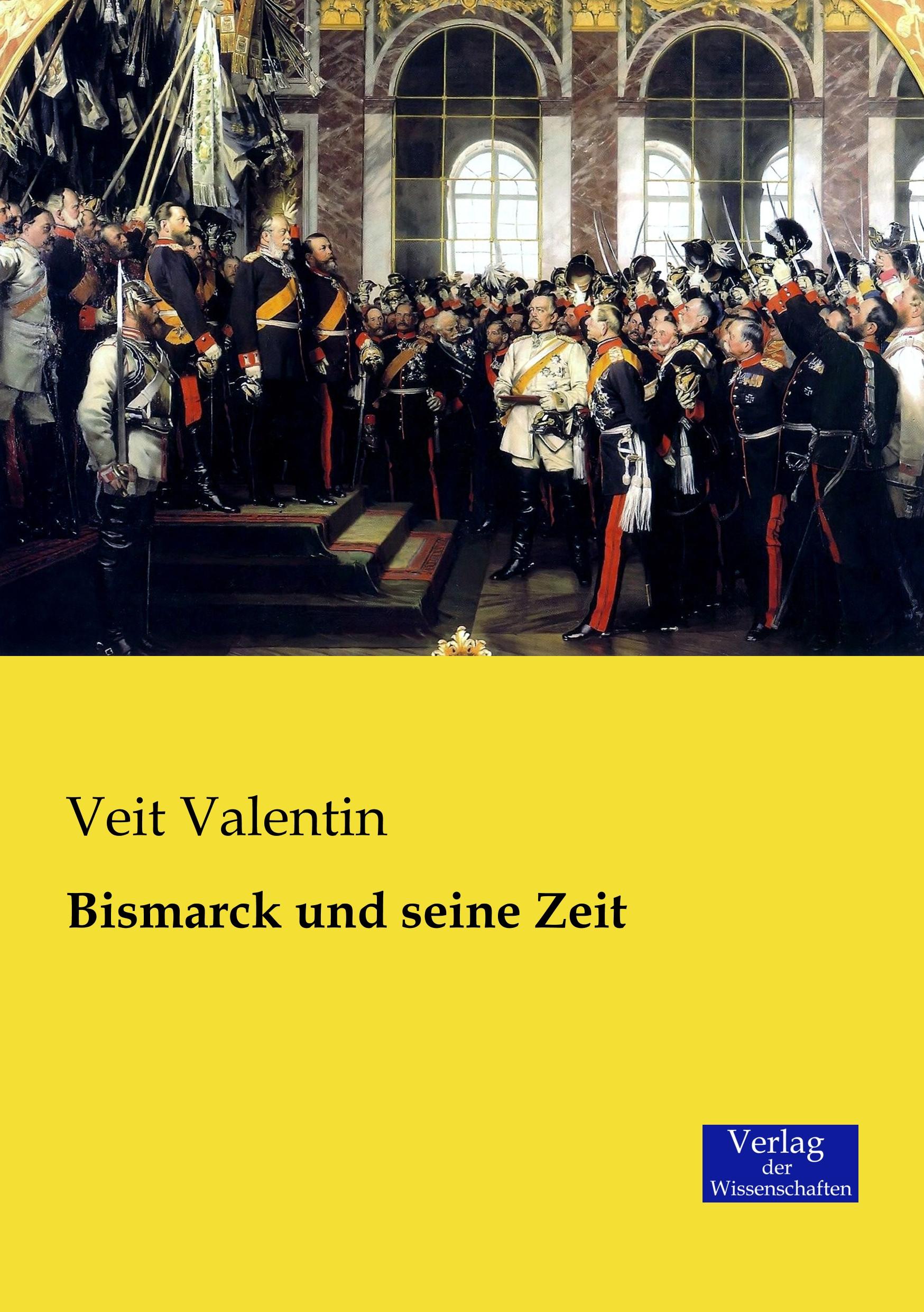 Vorderes Coverbild Bismarck und seine Zeit