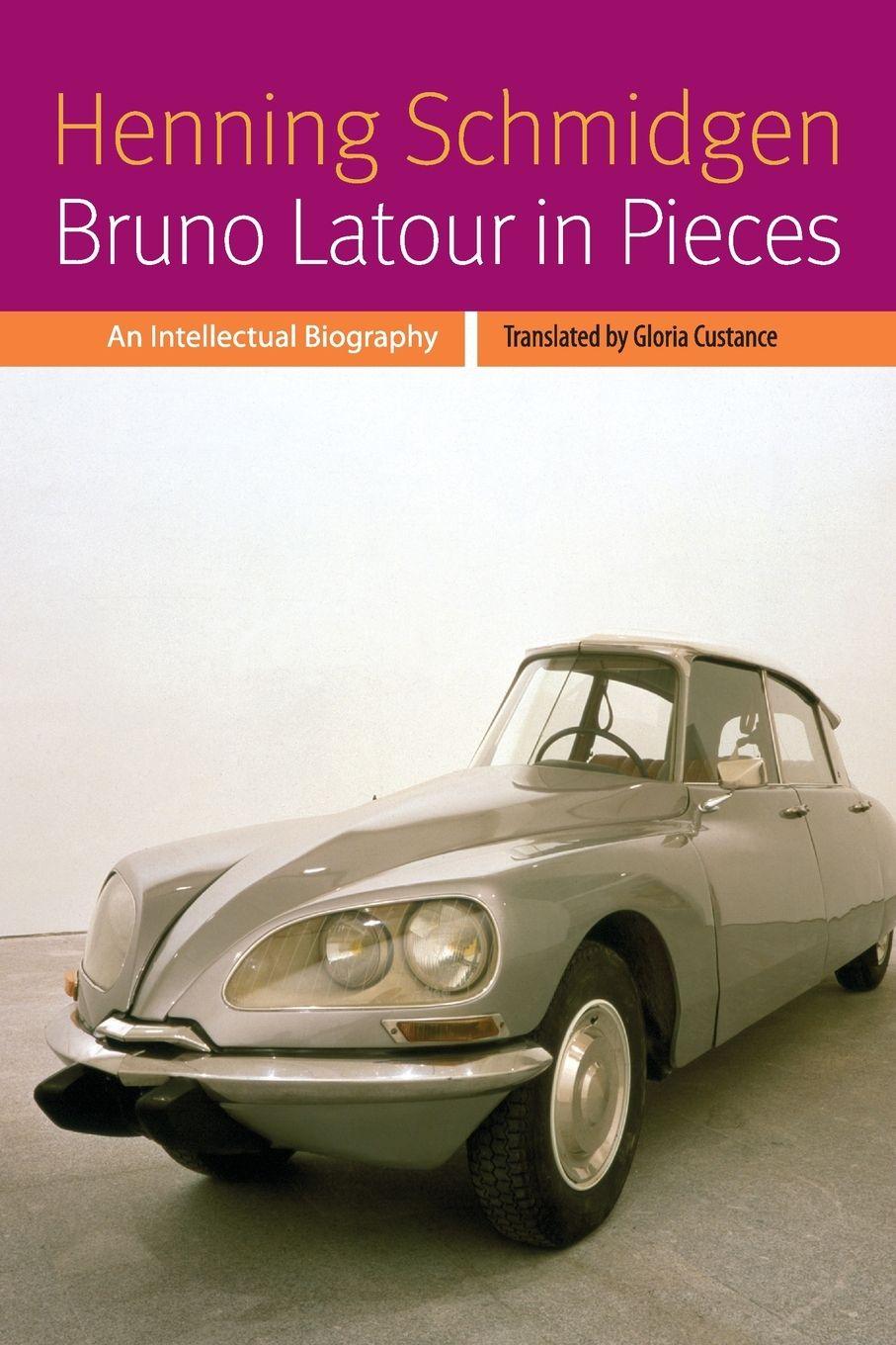 Vorderes Coverbild Bruno Latour in Pieces