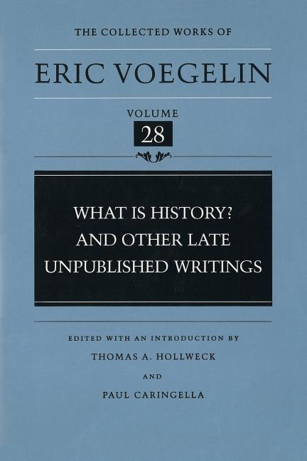 Vorderes Coverbild What Is History? and Other Late Unpublished Writings (Cw28)
