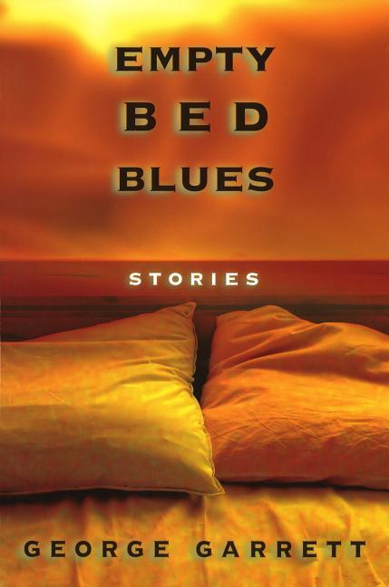 Vorderes Coverbild Empty Bed Blues: Stories