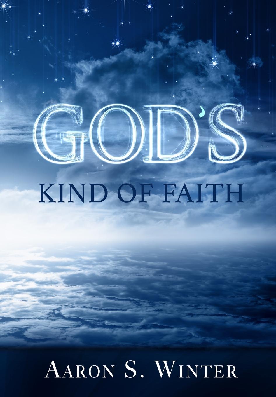 Vorderes Coverbild God's Kind of Faith