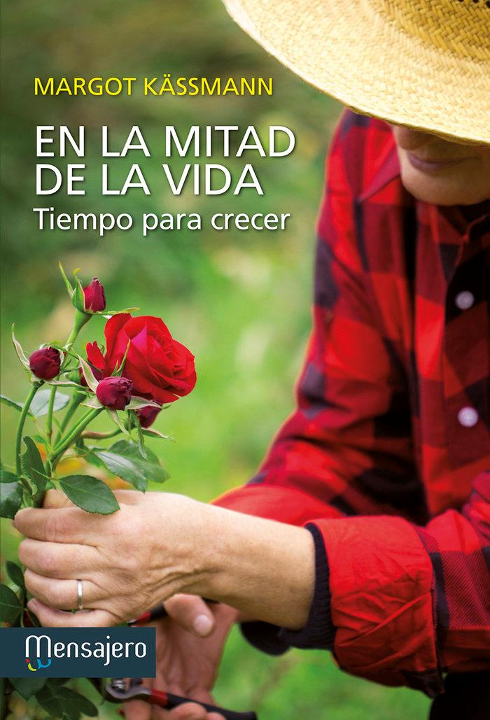 Vorderes Coverbild En la mitad de la vida : tiempo para crecer