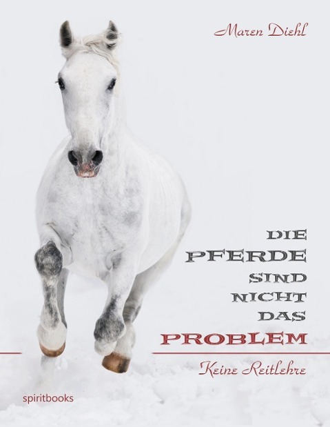 Vorderes Coverbild Die Pferde sind nicht das Problem